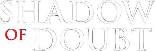 Shadow of Doubt
