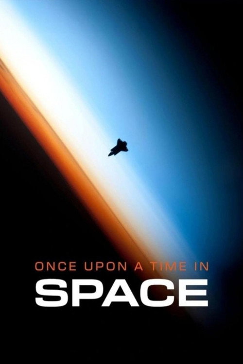 Once Upon a Time in Space