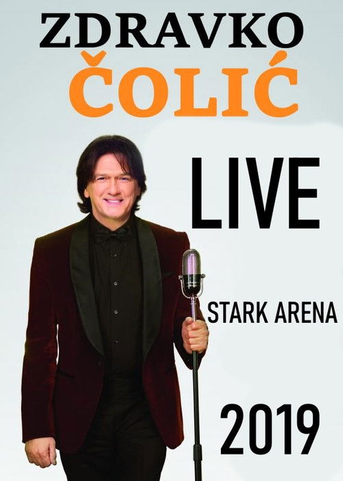 Zdravko Colic - (LIVE) - (STARK ARENA 2019)