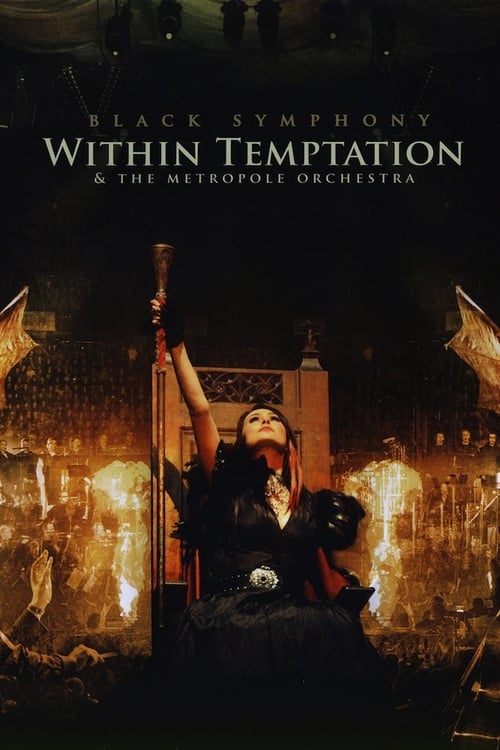 Within Temptation & The Metropole Orchestra: Black Symphony (2008) poster