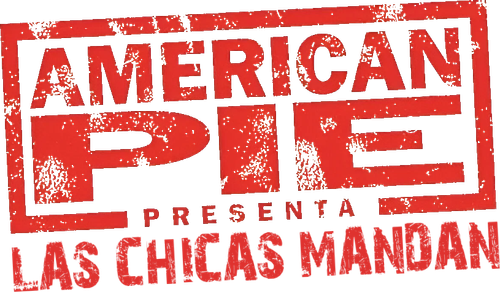 American Pie presenta: Las chicas mandan