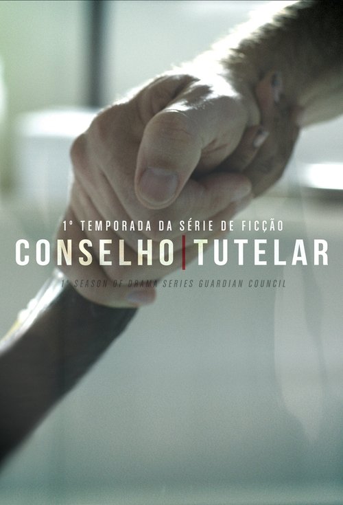 Ver temporada 1 de Conselho Tutelar Póster de la temporada 1 de la serie Conselho Tutelar