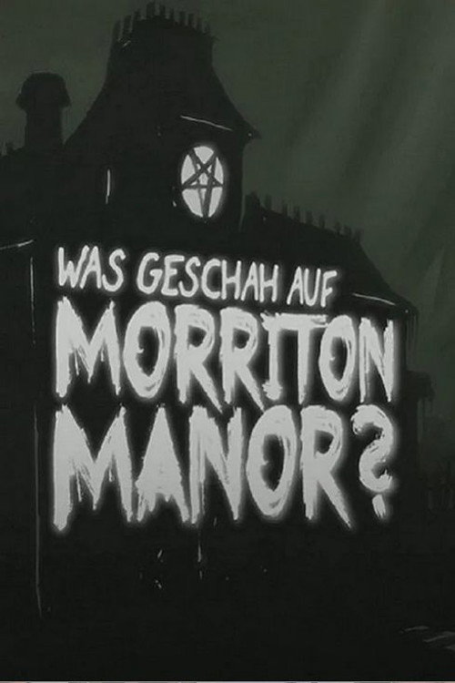 Morriton Manor (2017) Poster Blur