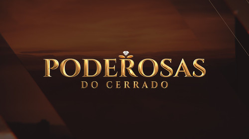Poderosas do Cerrado