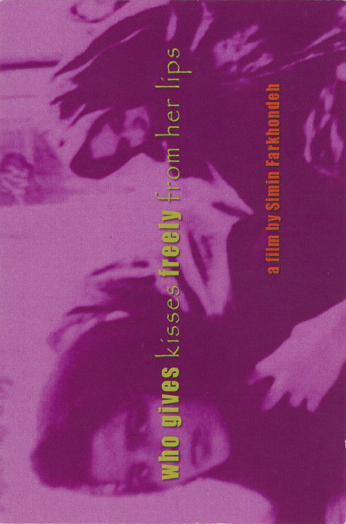 Who Gives Kisses Freely From Her Lips poster