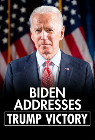 Biden Addresses Trump Victory
