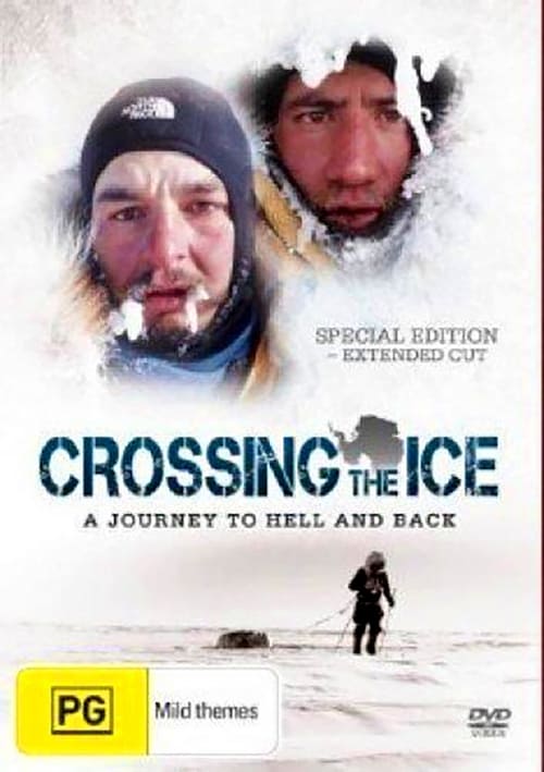 Poster Crossing the Ice - A journey to hell and back 2012