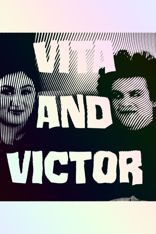 Vita and Victor