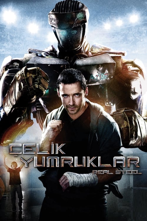 Çelik Yumruklar ( Real Steel )