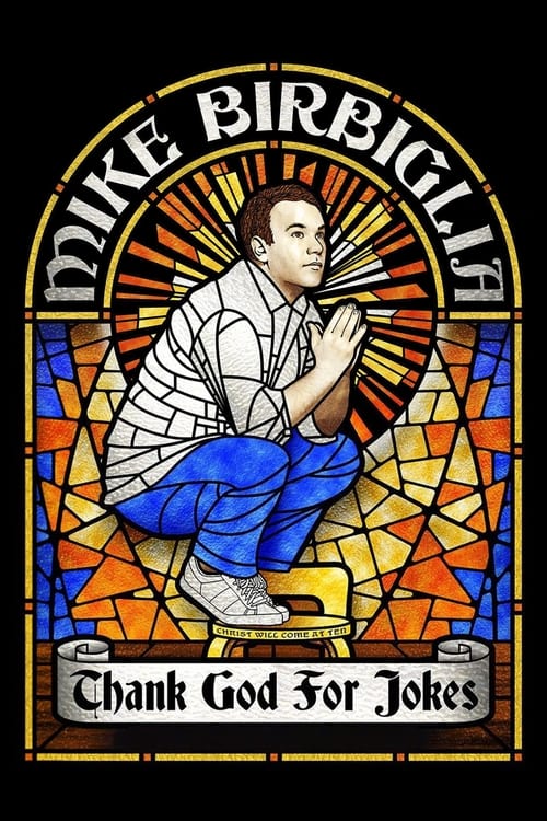 Poster Mike Birbiglia: Thank God for Jokes 2017