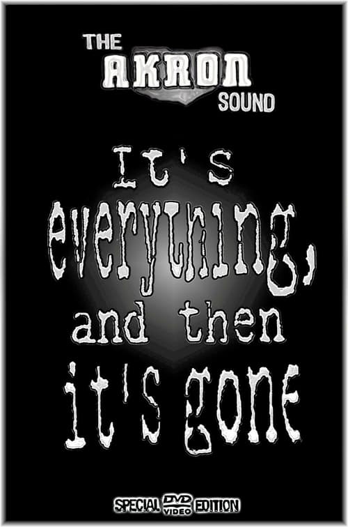 Poster The Akron Sound: It's Everything, and Then It's Gone 2003