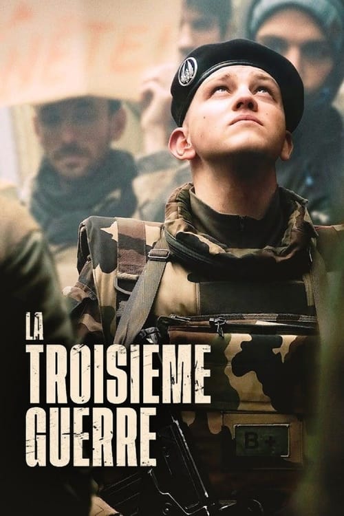 La Troisième Guerre (2021) poster