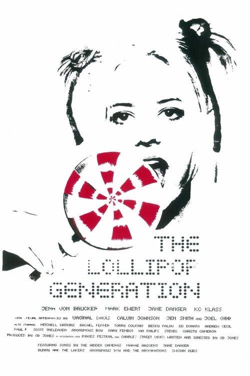 The Lollipop Generation (2008)