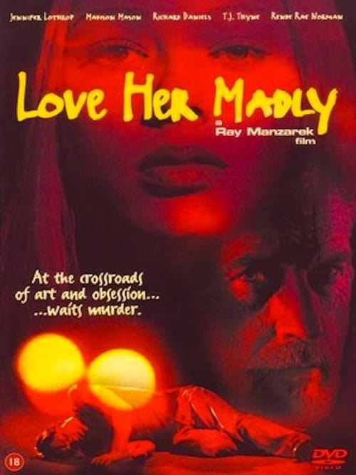Love Her Madly movie poster