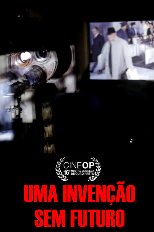 Uma invenção sem futuro Movie Poster Image