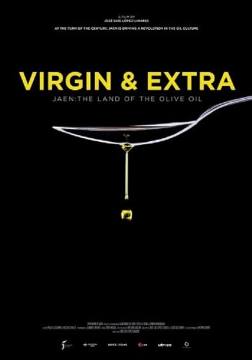Virgin & Extra: The Land of the Olive Oil