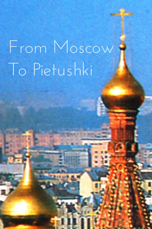 From Moscow to Pietushki 1991