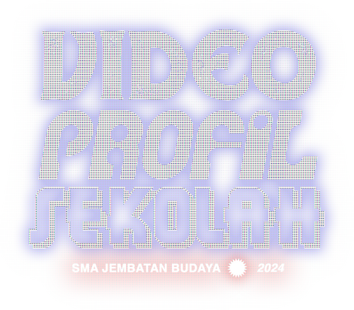 Video Profil Sekolah SMA Jembatan Budaya 2024