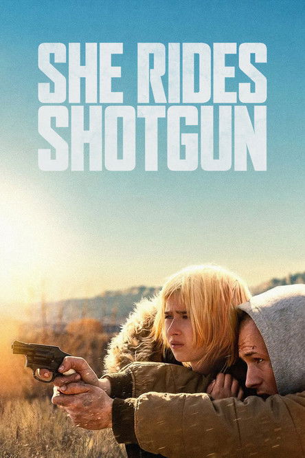 She Rides Shotgun Poster