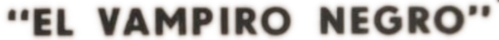 The Black Vampire - UnLim Play