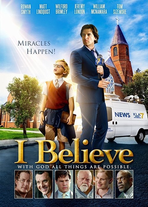 I believe (2017) — The Movie Database (TMDb)