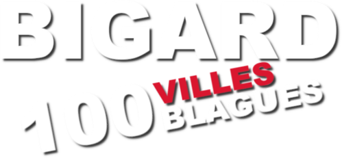 Bigard 100 villes 100 blagues