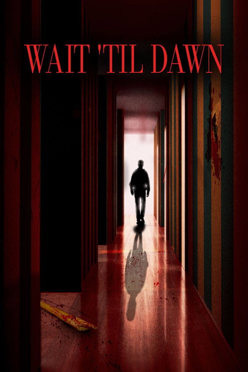 Wait Til Dawn