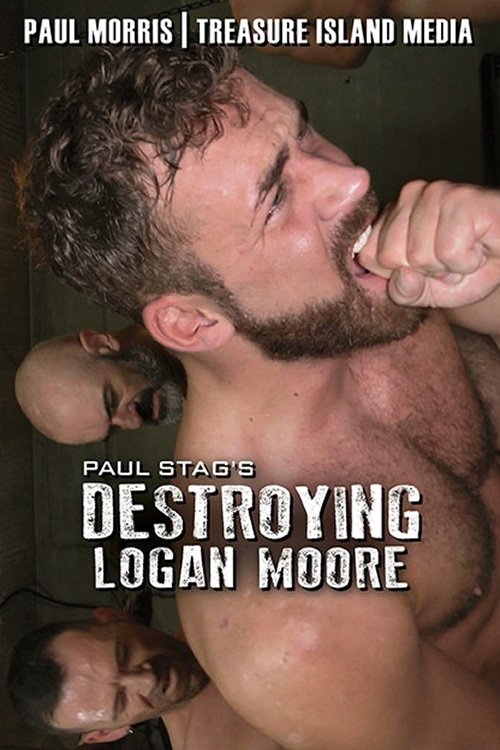 Destroying Logan Moore