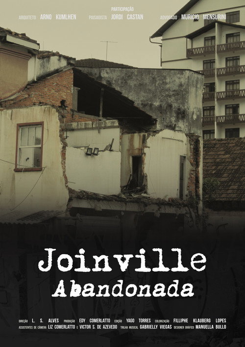 Joinville Abandonada