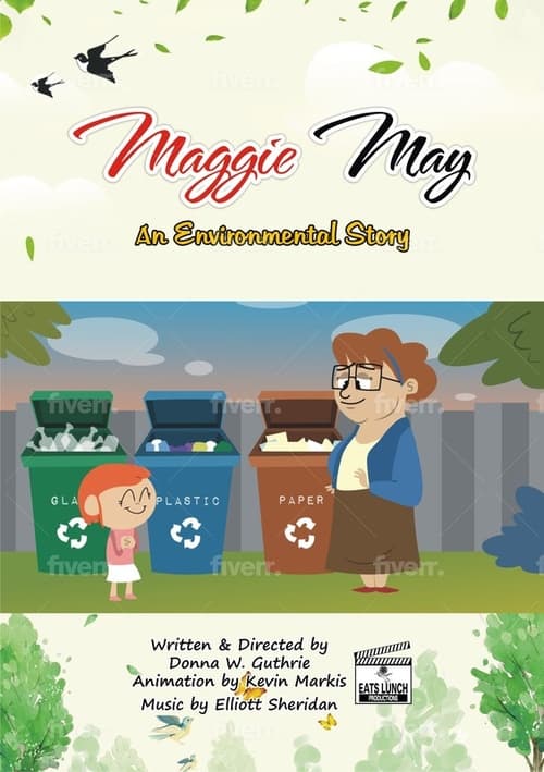 Maggie May , An Environmental Story Online HD 70p-1080p Fast Streaming