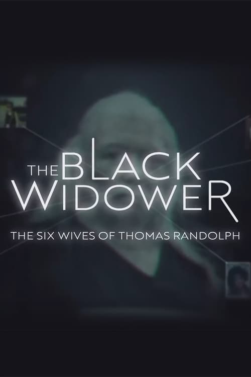 The Black Widower: The Six Wives of Thomas Randolph 2024