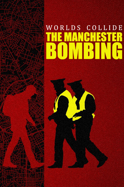 Poster Worlds Collide: The Manchester Bombing