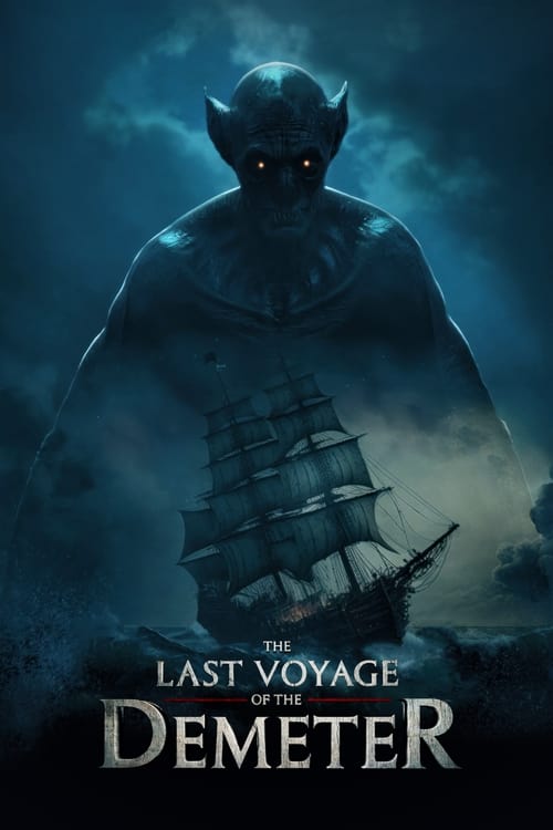 The Last Voyage of the Demeter Poster