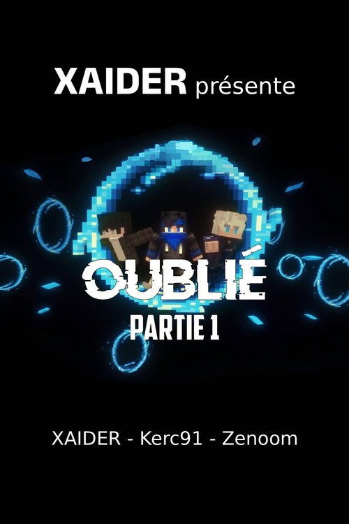 OUBLIÉ : PARTIE 1