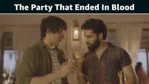 The Party That Ended In Blood