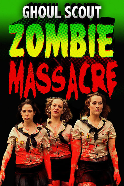 Ghoul Scout Zombie Massacre Movie Poster Image