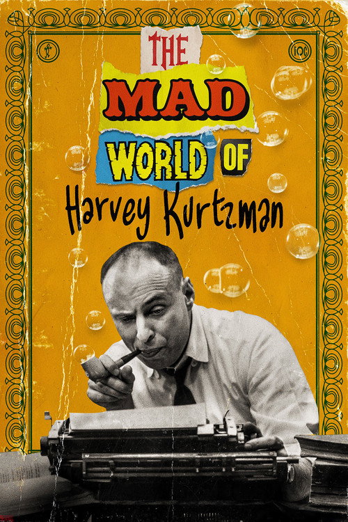 The MAD World of Harvey Kurztman