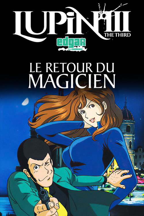Affiche de Lupin III : Le Retour du Magicien