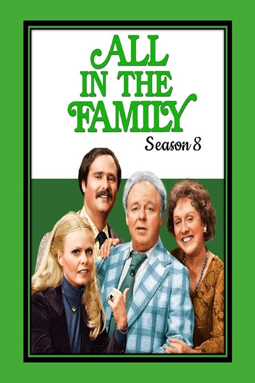 All in the Family, S08 - (1977)