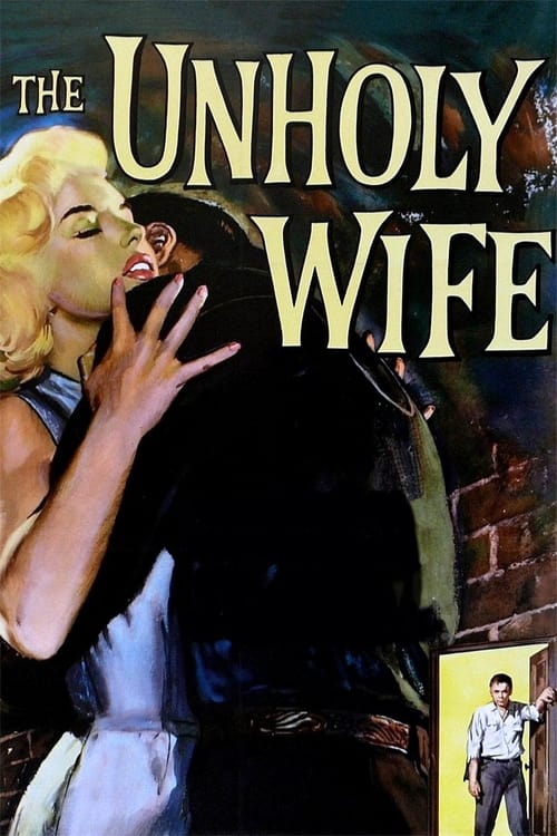 The Unholy Wife (1957) poster