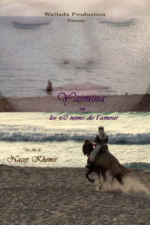 Yasmina ou les 60 Noms de l’Amour Poster
