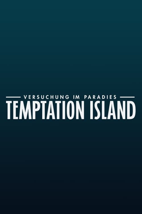 Temptation Island - Versuchung im Paradies Season 1