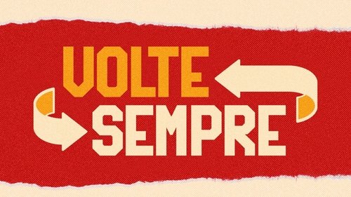Volte Sempre
