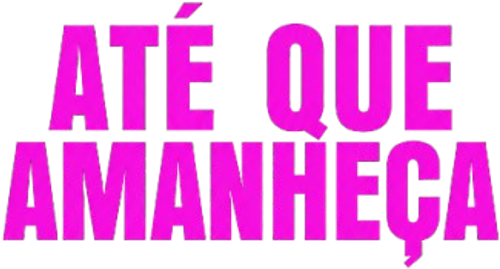 Hasta Que Amanezca (2026)
