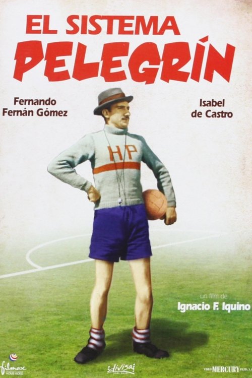 El sistema Pelegrín movie poster player