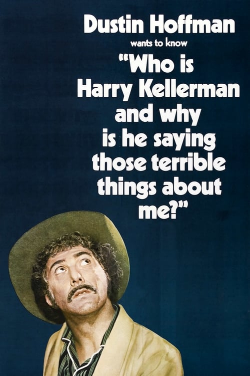 Who Is Harry Kellerman and Why Is He Saying Those Terrible Things About Me? 1971
