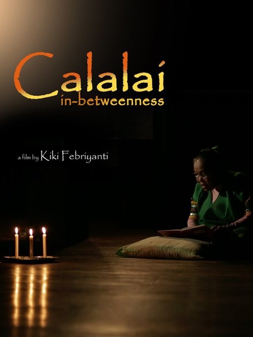 Calalai: In Betweenness movie poster player