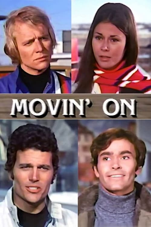 Movin' On (1972) poster