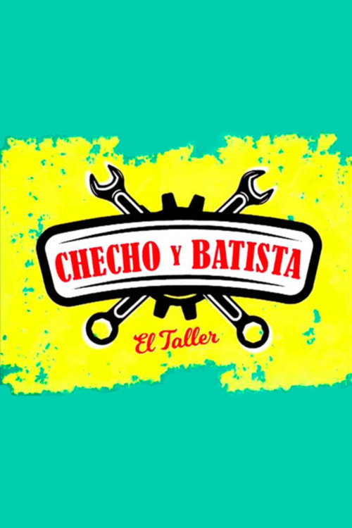 Checho y Batista, el taller