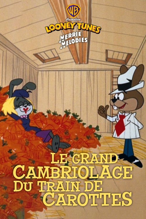 Le grand cambriolage du train de carottes Poster
